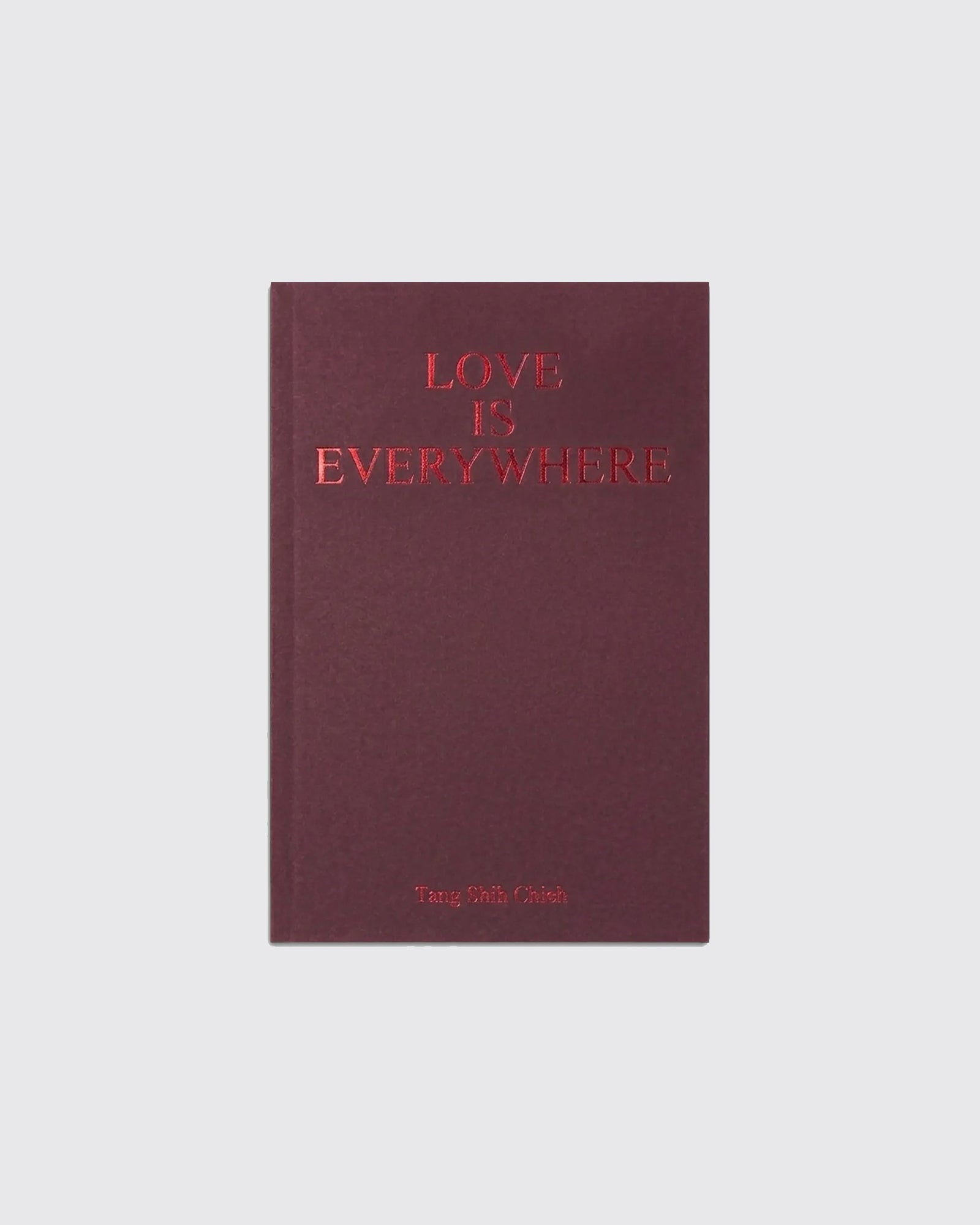 唐世杰 Tang Shih Chieh "LOVE IS EVERYWHERE"