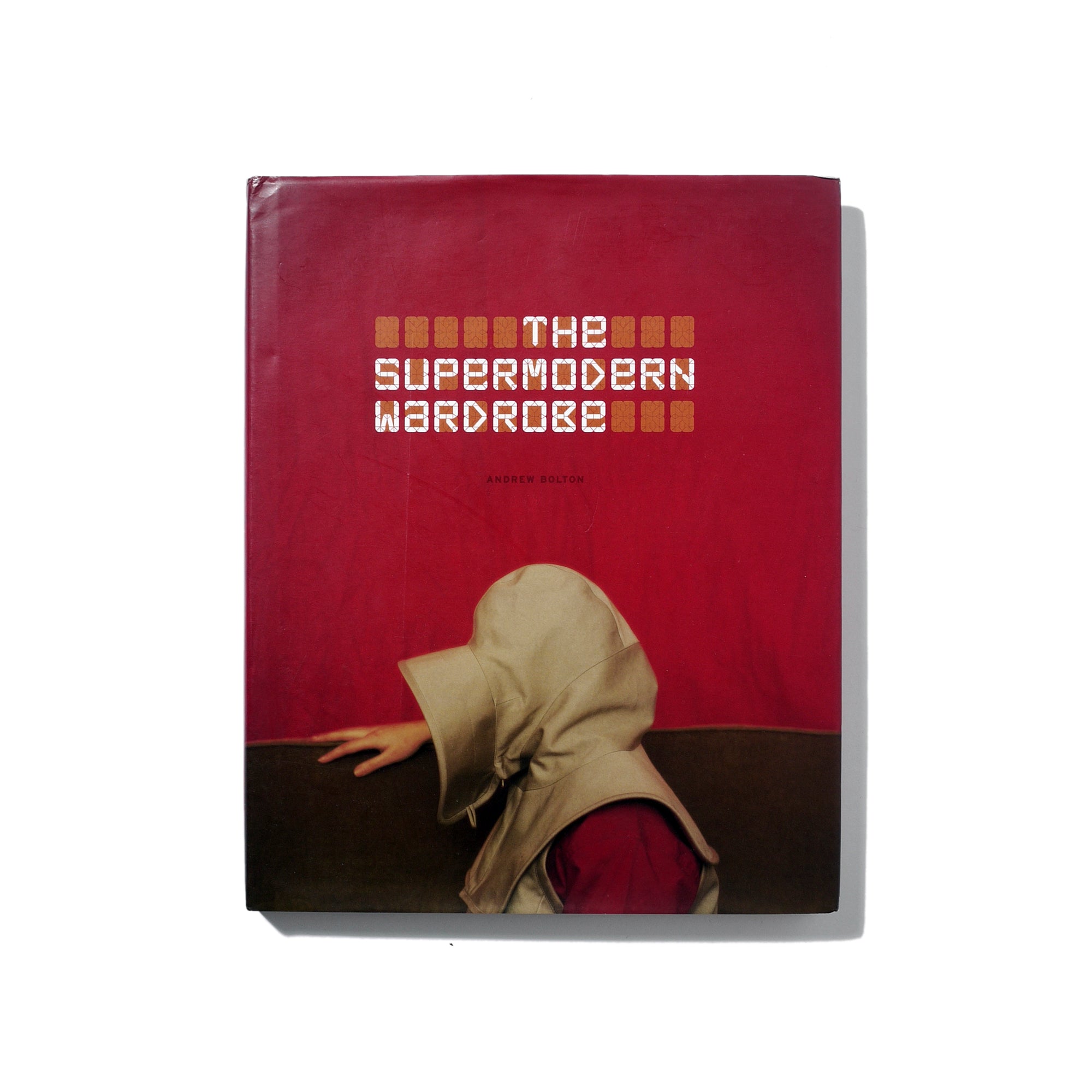 THE SUPERMODERN WARDROBE