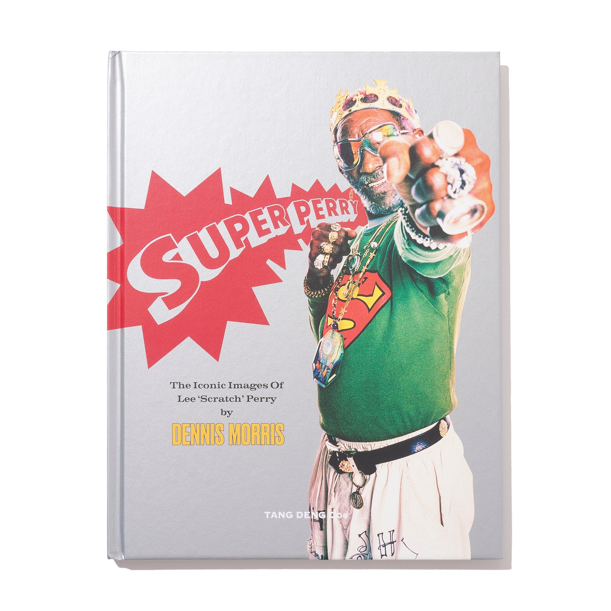 DENNIS MORRIS "SUPER PERRY - THE ICONIC IMAGES OF LEE 'SCRATCH' PERRY"