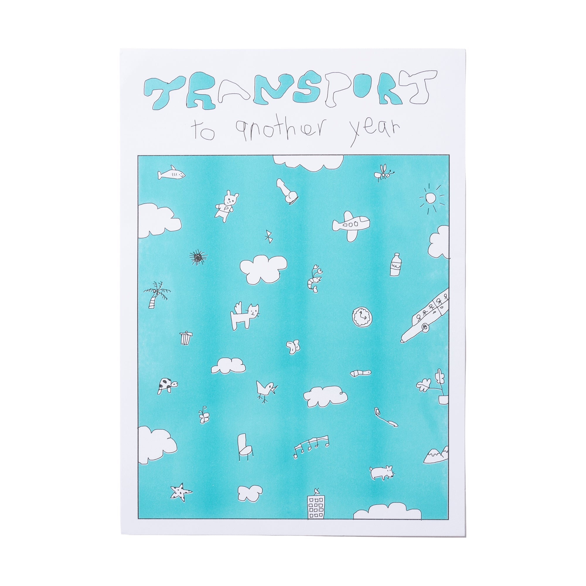 Transport To Another Year POSTER by THEINDOORKID